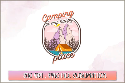Camping is my happy place Sublimation SVG Shetara Begum 