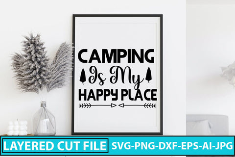 CAMPING IS MY HAPPY PLACE SVG Cut File SVG Syaman 