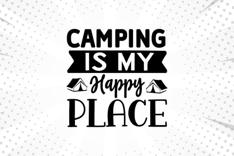 Camping is my SVG SVG Regulrcrative 