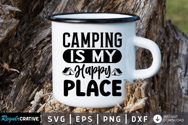 Camping is my SVG SVG Regulrcrative 