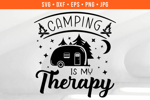 Camping Is My Therapy | Camping SVG SVG Hippo Creations 