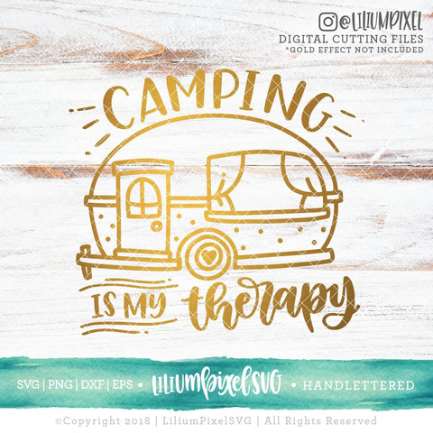 Camping is My Therapy - RV SVG Lilium Pixel SVG 