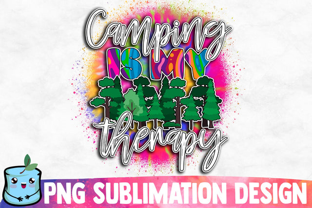 Camping Is My Therapy Sublimation Design Sublimation MintyMarshmallows 