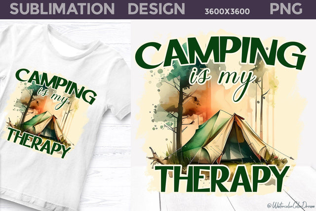 Camping Is My Therapy Sublimation I Camping PNG Sublimation WatercolorColorDream 