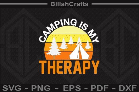 Camping Is My Therapy SVG File SVG BillahCrafts 