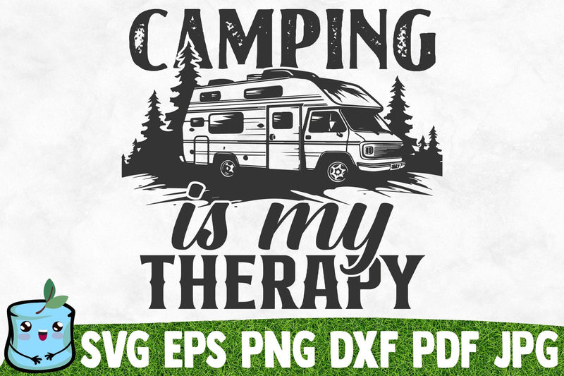Camping Is My Therapy SVG MintyMarshmallows 