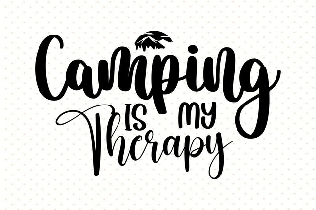 Camping Is My Therapy SVG orpitasn 