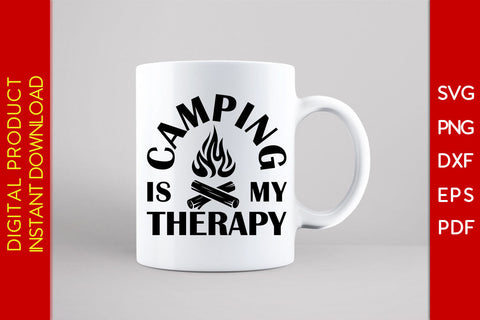 Camping Is My Therapy SVG PNG PDF Cut File SVG Creativedesigntee 