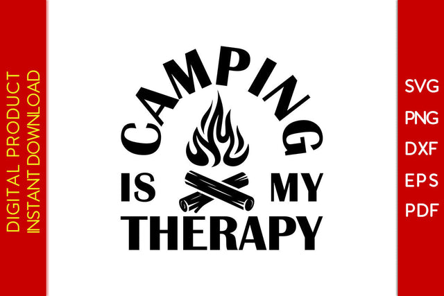Camping Is My Therapy SVG PNG PDF Cut File SVG Creativedesigntee 