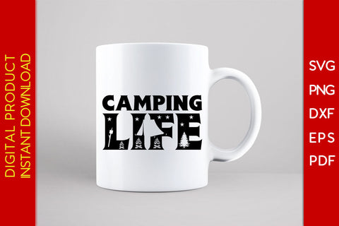 Camping Life SVG PNG PDF Cut File SVG Creativedesigntee 