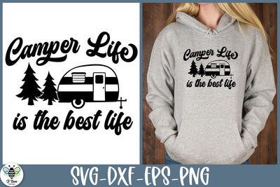 Camping Quote SVG | Camper Life Is The Best Life SVG SVG B Renee Design 