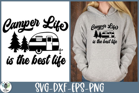 Camping Quote SVG | Camper Life Is The Best Life SVG SVG B Renee Design 