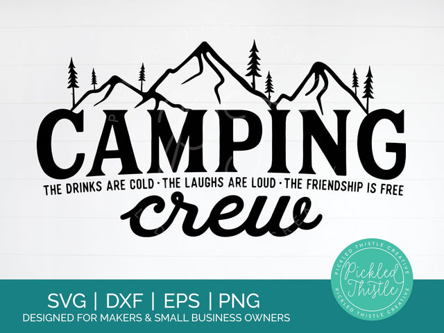 Camping Quote SVG - Camping Crew SVG SVG Pickled Thistle Creative 