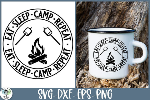 Camping Quote SVG | Eat Sleep Camp Repeat | Summer Cut File SVG B Renee Design 
