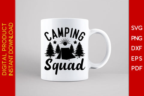 Camping Squad SVG PNG PDF Cut File SVG Creativedesigntee 