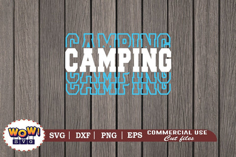 Camping stacked text svg,Camping svg, RV svg, Png, Dxf SVG Wowsvgstudio 