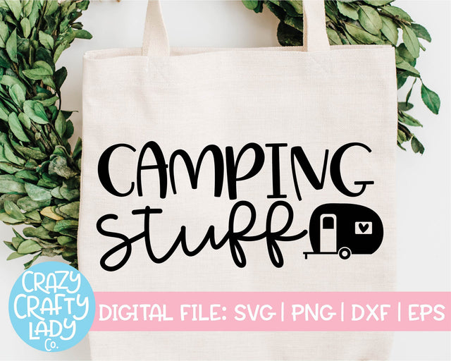 Camping Stuff | Summer SVG Cut File SVG Crazy Crafty Lady Co. 