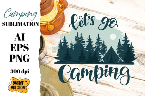 Camping sublimation with "Let's go camping" lettering quotes Sublimation Yustaf Art Store 