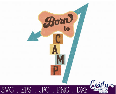 Camping Svg | Born To Camp Mid Century Modern Design SVG Crafty Mama Studios 
