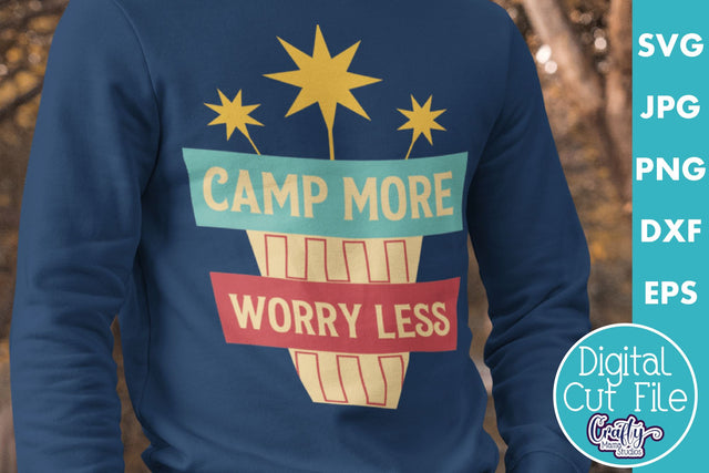Camping Svg | Camp More Worry Less Mid Century Modern Design SVG Crafty Mama Studios 