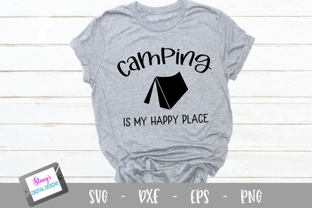 Camping SVG - Camping is my happy place SVG SVG Stacy's Digital Designs 