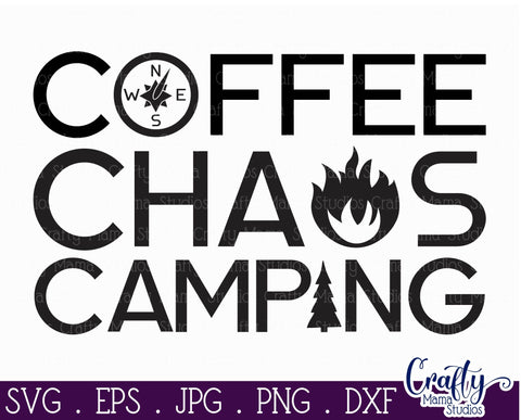 Camping Svg, Coffee Chaos Camping, Camping Life, Coffee Svg SVG Crafty Mama Studios 