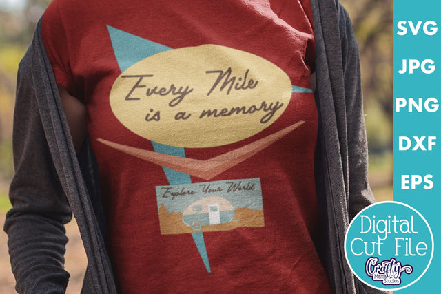 Camping Svg | Every Mile Is A Memory Mid Century Modern SVG Crafty Mama Studios 