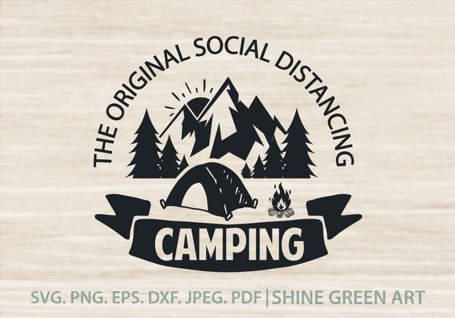 Camping SVG - Original Social Distancing SVG Shine Green Art 