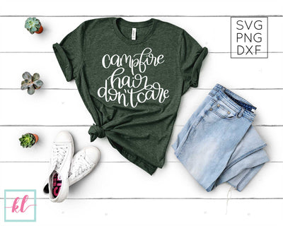 Camping Themed Hand Lettered SVG - Campfire Hair Don't Care SVG Kelly Leigh Creates 