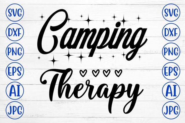 Camping Therapy SVG Cut File SVG Syaman 