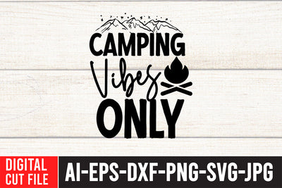 Camping Vibes Only SVG Cut File SVG BlackCatsMedia 