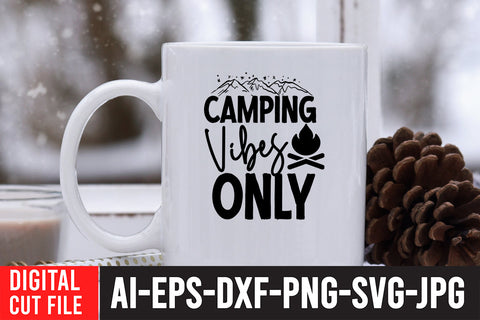 Camping Vibes Only SVG Cut File SVG BlackCatsMedia 
