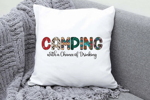 Camping with a Chance of Drinking Sublimation Sublimation Jagonath Roy 