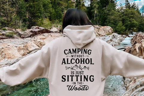 Camping Without Alcohol Is Just Sitting In The Woods SVG SVG Pickled Thistle Creative 
