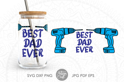 Can Glass SVG for fathers day SVG Artisan Craft SVG 