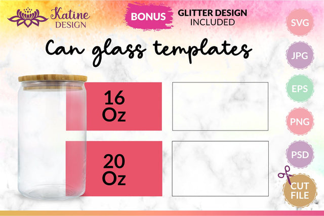 Can glass template Libbey glass wrap svg 16 oz 20 oz Sublimation Wrap Bundle. SVG, EPS, PNG, JPG, PSD for Sumblimation and Cutting Machines. SVG KatineDesign 