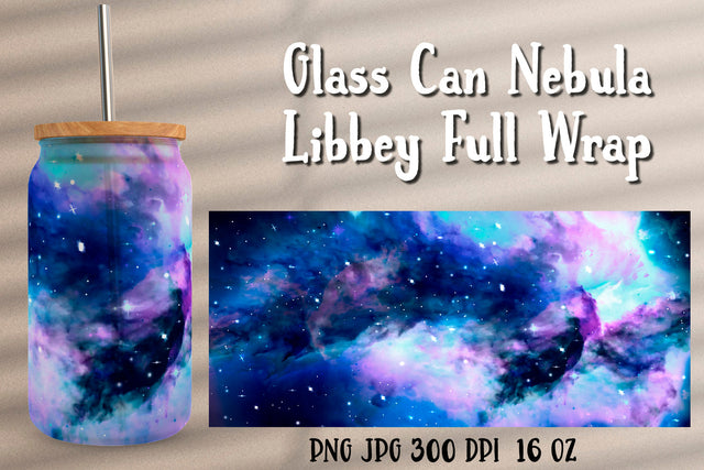 Can Glass Wrap. Libbey Glass Can Full Wrap. Nebula Space. Sublimation Samaha Design 