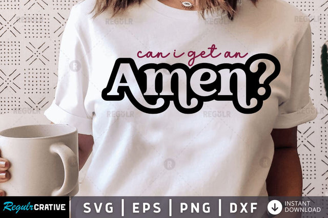 Can i get an amen SVG SVG Regulrcrative 