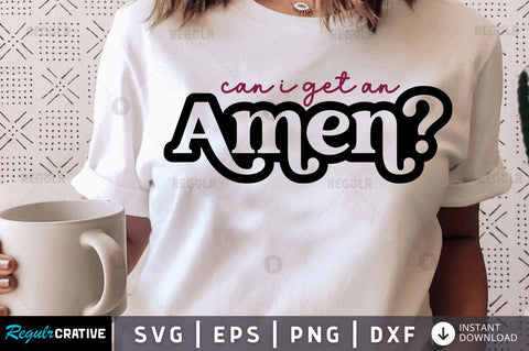 Can i get an amen SVG SVG Regulrcrative 