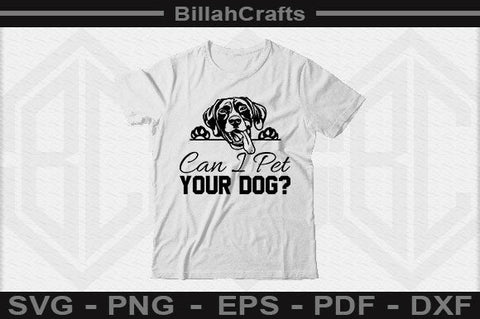 Can I Pet Your Dog SVG File SVG BillahCrafts 