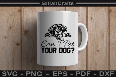 Can I Pet Your Dog SVG File SVG BillahCrafts 