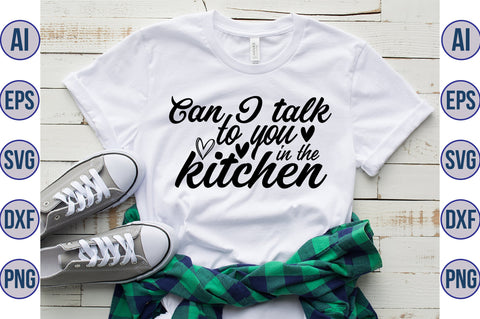 Can I talk to you in the kitchen svg SVG orpitasn 