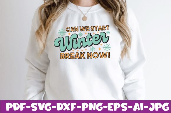 Can We Start Winter Break Now! SVG farhad farhad 