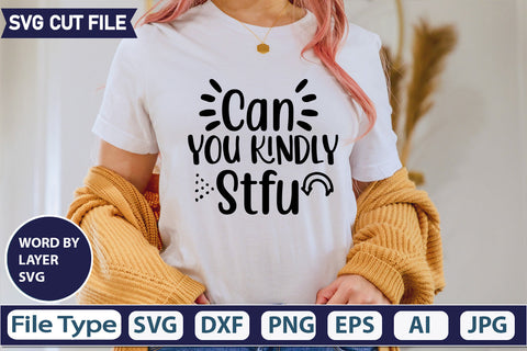 Can you kindly stfu Svg Cut File,SVGs,quotes-and-sayings,food-drink,mini-bundles,print-cut,on-sale, SVG DesignPlante 503 