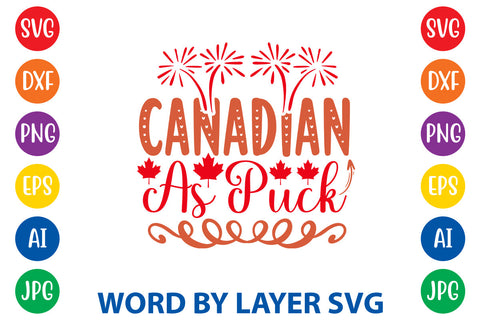Canadian As Puck, Canada Day SVG Design SVG Rafiqul20606 