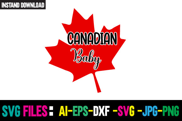 Canadian Baby SVG Cut File SVG Newmockups 