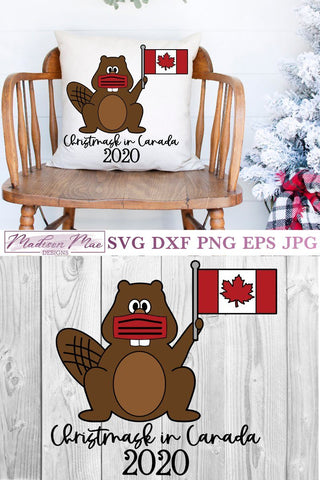 Canadian Christmas Svg, Christmask In Canada 2020 SVG Madison Mae Designs 