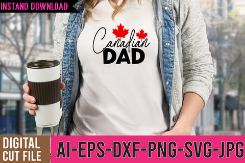 Canadian Dad SVG Cut File SVG BlackCatsMedia 