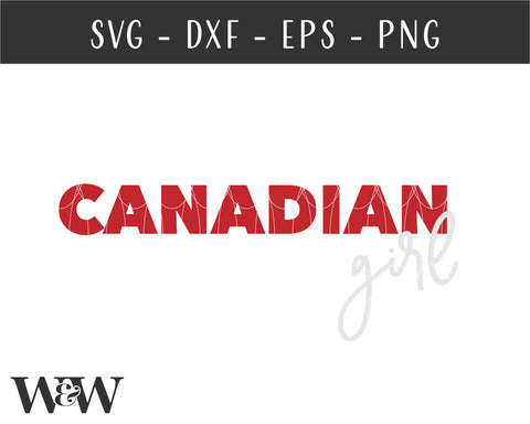 Canadian Girl SVG | Canada Day SVG SVG Wood And Walt 
