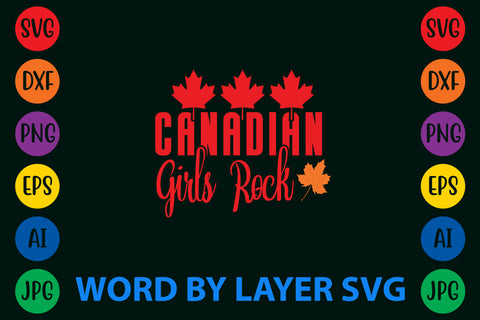 Canadian Girls Rock, Canada Day SVG Design SVG Rafiqul20606 